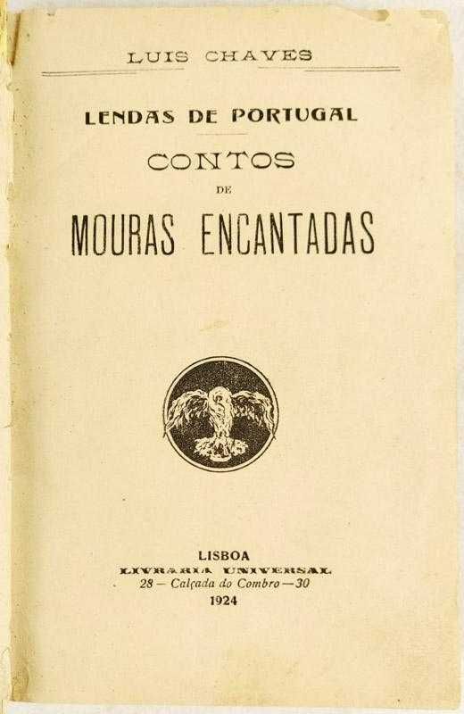 1a edição: Contos de Mouras encantadas, de Luís Chaves