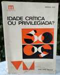 Idade Crítica ou Privilegiada (Marcel Eck)