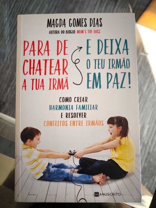 Para de chatear a tua irmã e deixa o teu irmão em paz