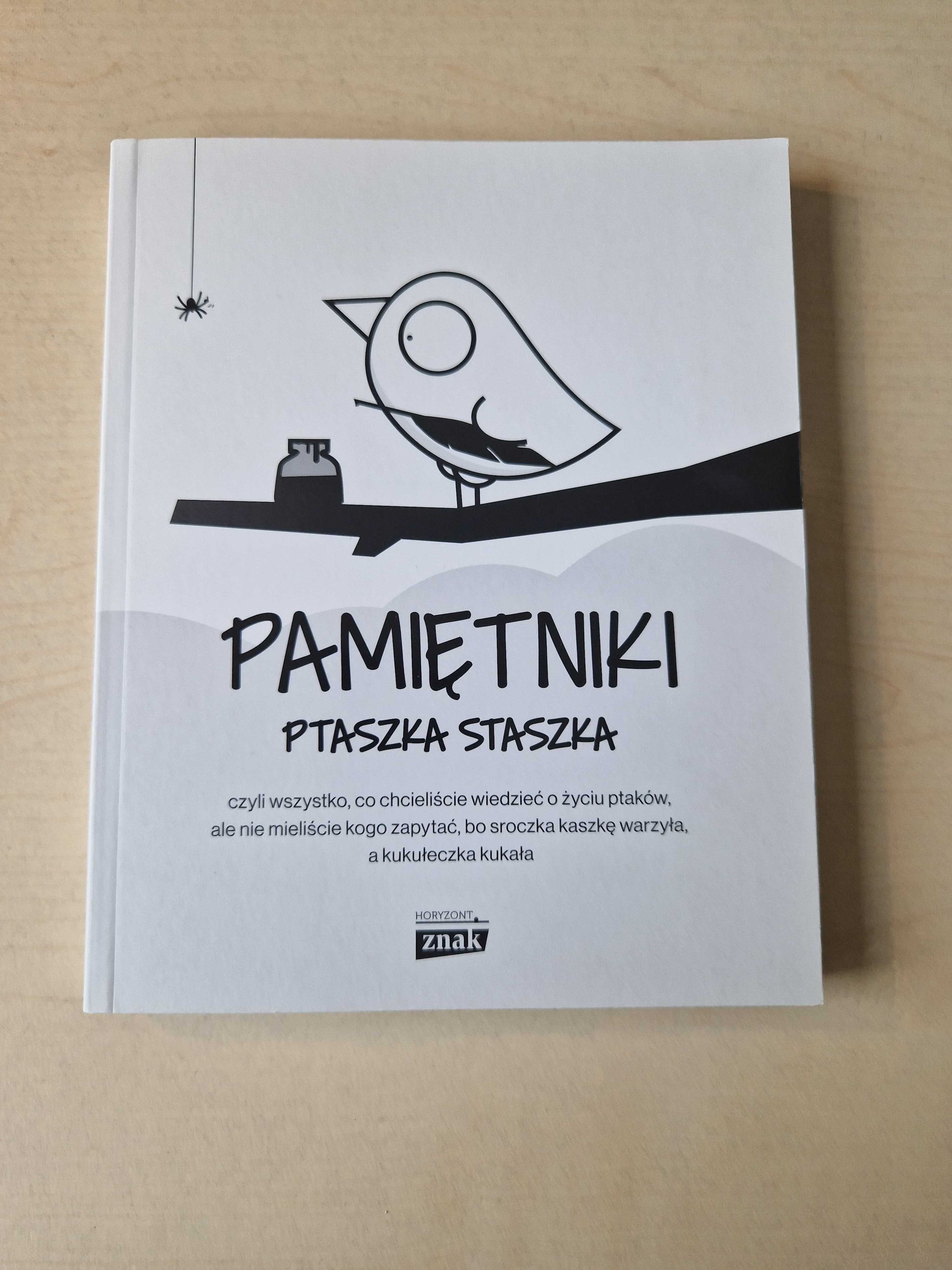 Pamiętniki Ptaszka Staszka