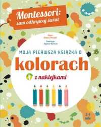 Montessori: Moja pierwsza książka o kolorach - Chiara Piroddi