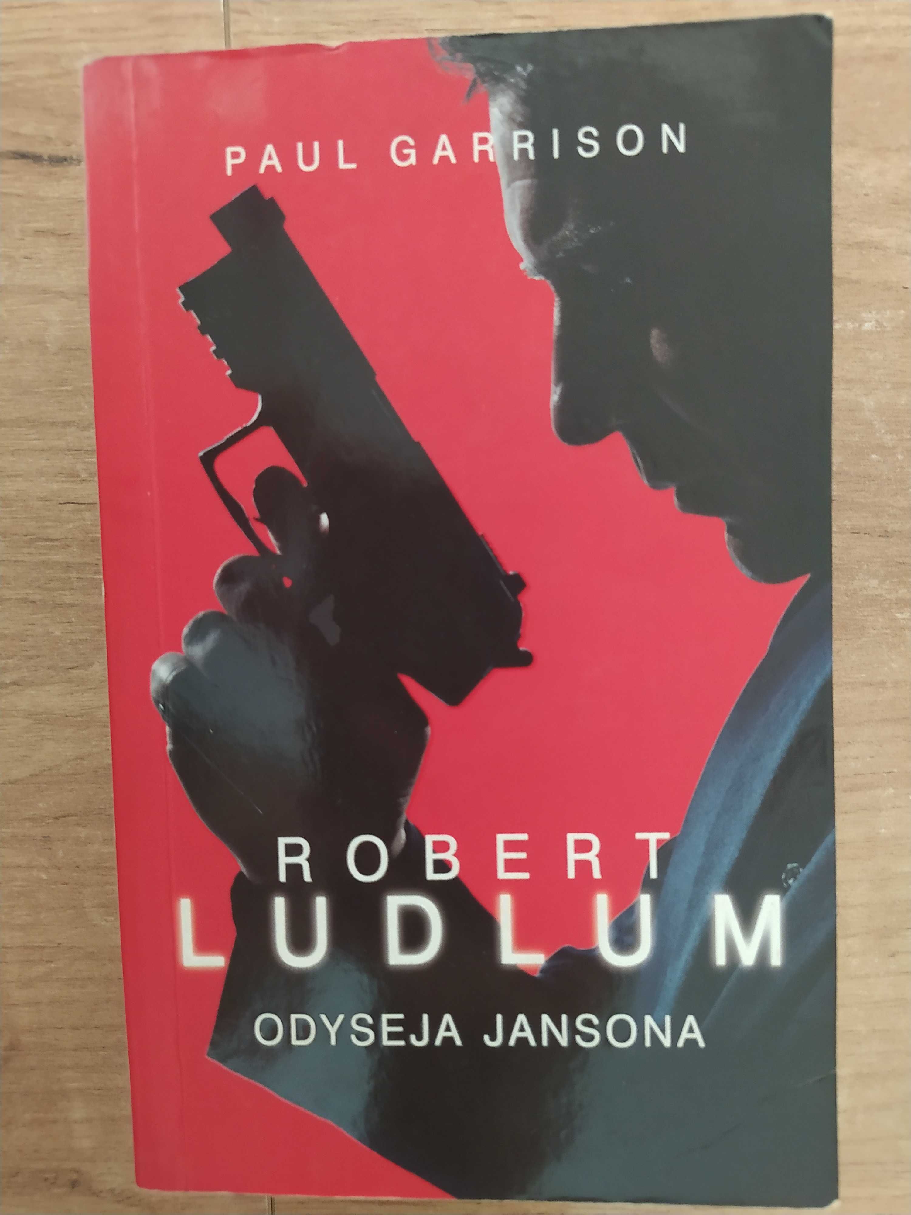 Robert Ludlum Paul Garrison. Odyseja Jansona