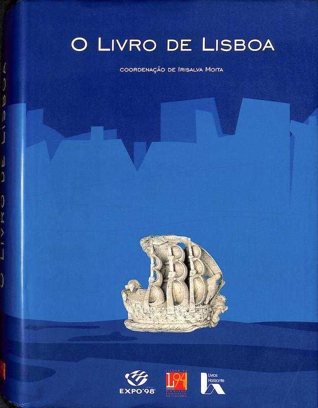 O livro de Lisboa Coordenação de Irisalva Moita