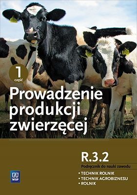 Prowadzenie Produkcji Zwierzęcej Wsip Rolnik Cz. 1