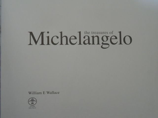 The Treasures Of Michaelangelo de William E. Wallace