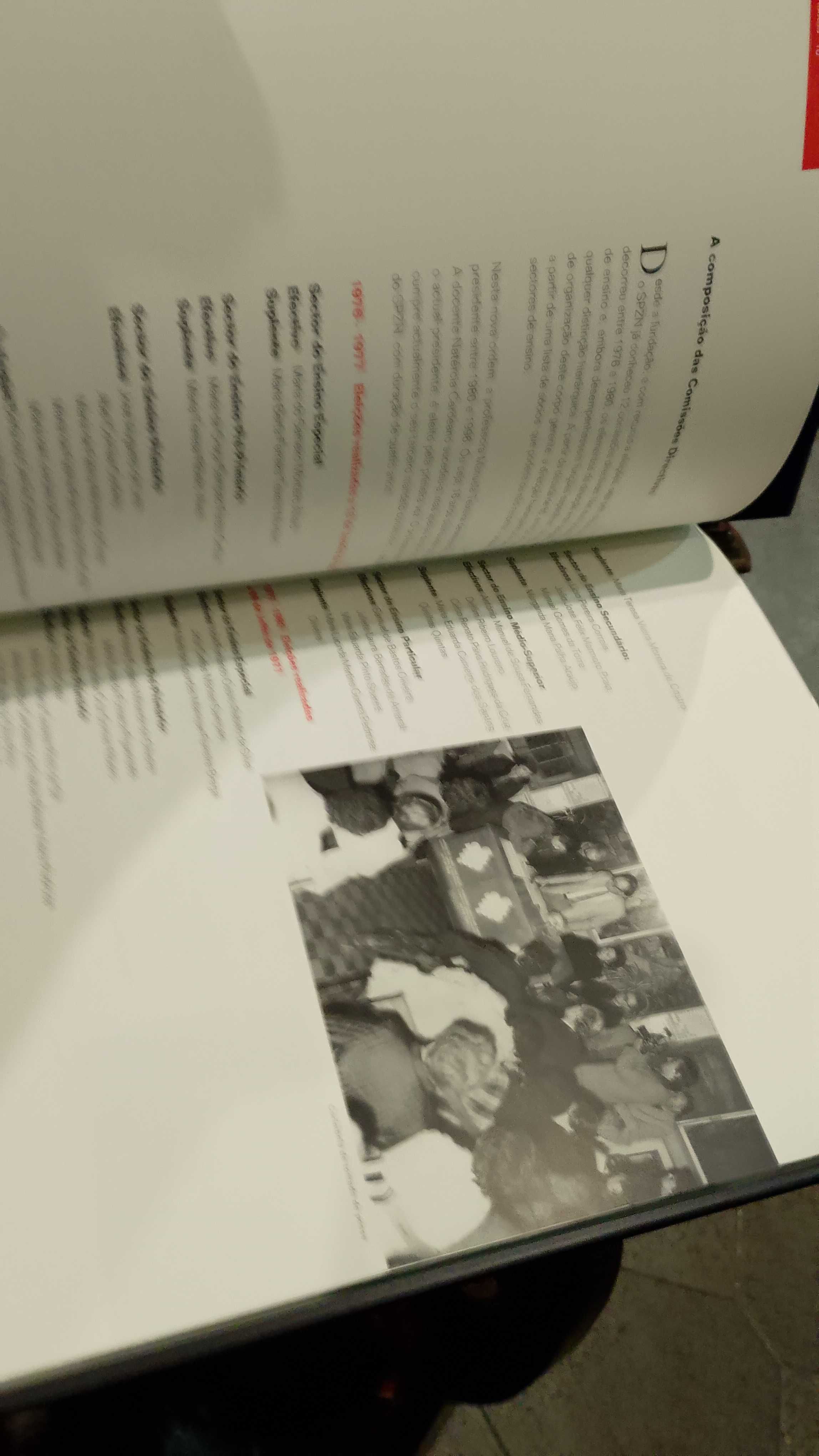 SPZN - 30 anos de sindicalismo responsável (2 volumes)