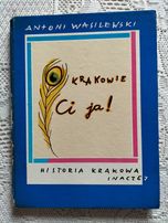O Krakowie ci ja - Historia Krakowa inaczej - Wasilewski - książka