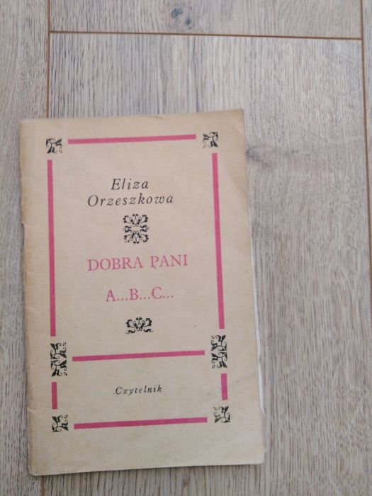 opowiadania "Dobra Pani", A..B..C.." Eliza Orzeszkowa