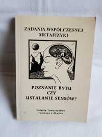 Poznanie bytu czy ustalanie sensów- red. A. Maryniarczyk, M. J. Gondek