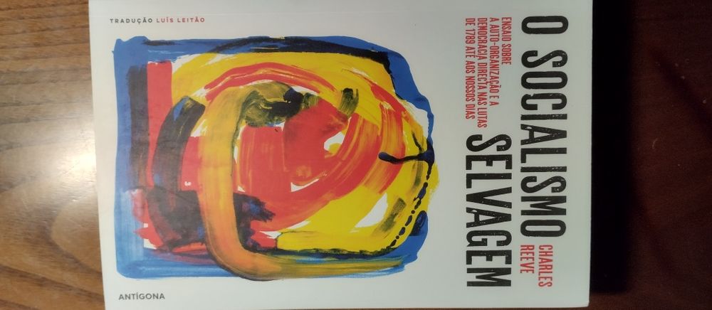 O O Socialismo Selvagem - Charles Reeve