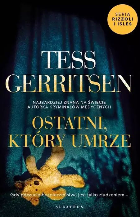 Cykl Rizzoli / Isles. Tom 10. Ostatni, który umrze. Albatros