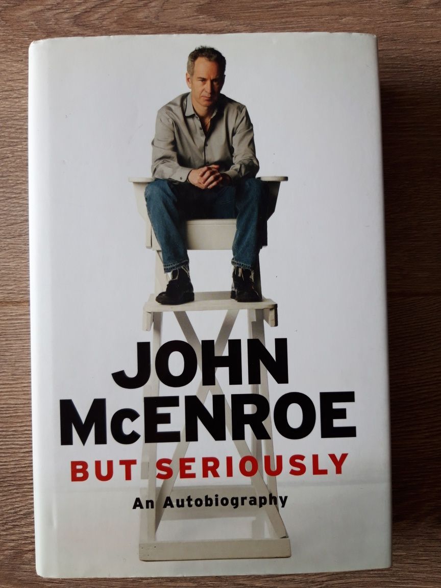 But Seriously Autobiography - John McEnroe