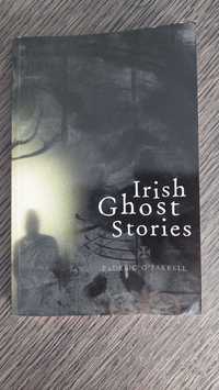Padraic O'Farrell: "Irish Ghost Stories" [książka po angielsku]