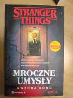 Stranger Things. Mroczne Umysły