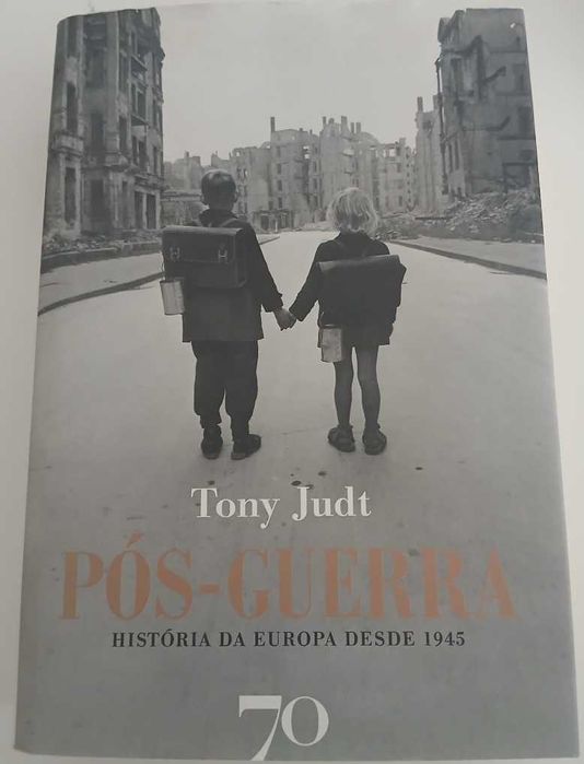 Livro " Pós-Guerra " - História da Europa desde 1945 de Tony Judt