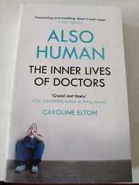 Also human. The inner lives of doctors - Elton