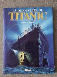 La decouverte du Titanic Robert Ballard