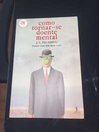 Livro " Como tornar-se doente mental"