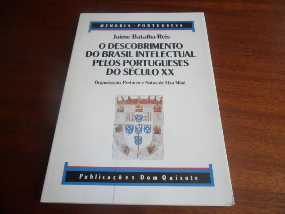 "O Descobrimento do Brasil Intelectual Pelos Portugueses do Século XX"