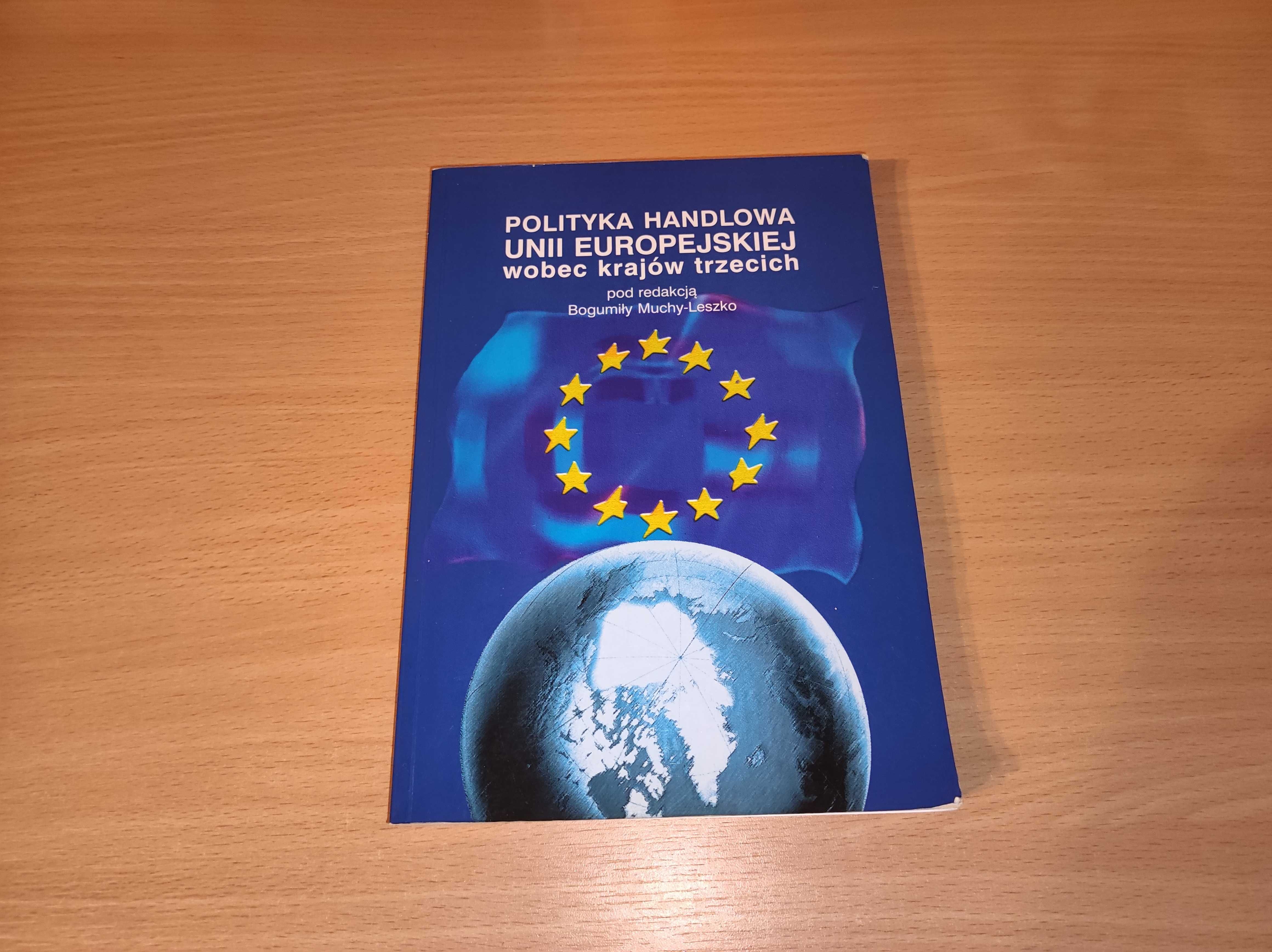 Książka "Polityka handlowa Unii Europejskiej"