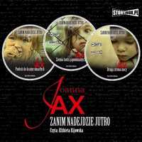 Pakiet: Zanim Nadzejdzie Jutro T.1-3 Audiobook