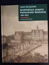 Architektura zespołu Politechniki Gdańskiej