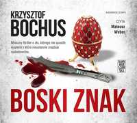 Boski Znak. Audiobook, Krzysztof Bochus