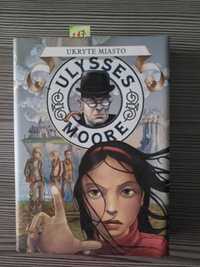 217. "Ukryte miasto" Ulysses Moore