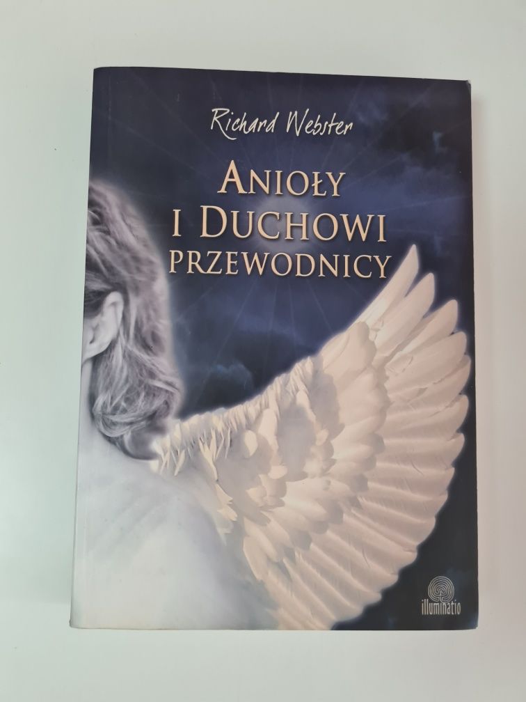 Anioły i duchowi przewodnicy - Richard Webster