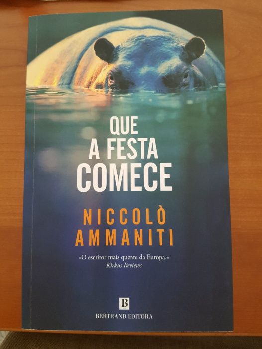 Livro "Que a Festa Comece" de Niccolo Ammaniti