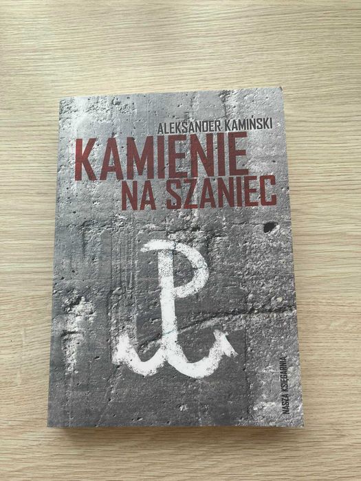"Kamienie na szaniec" - książka