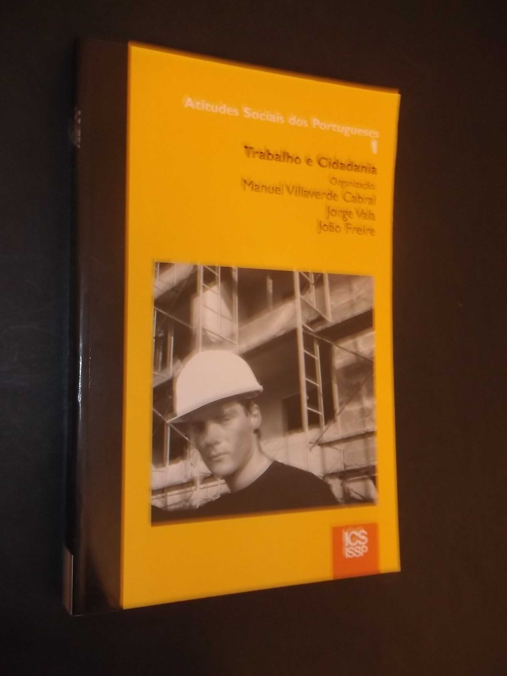 Manuel Villaverde Cabral-Jorge Vala-João Freire);Trabalho e Cidadania