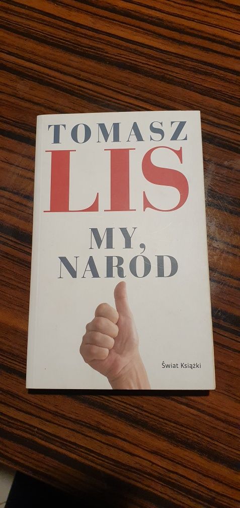 Książka Tomasza Lisa "My, naród"