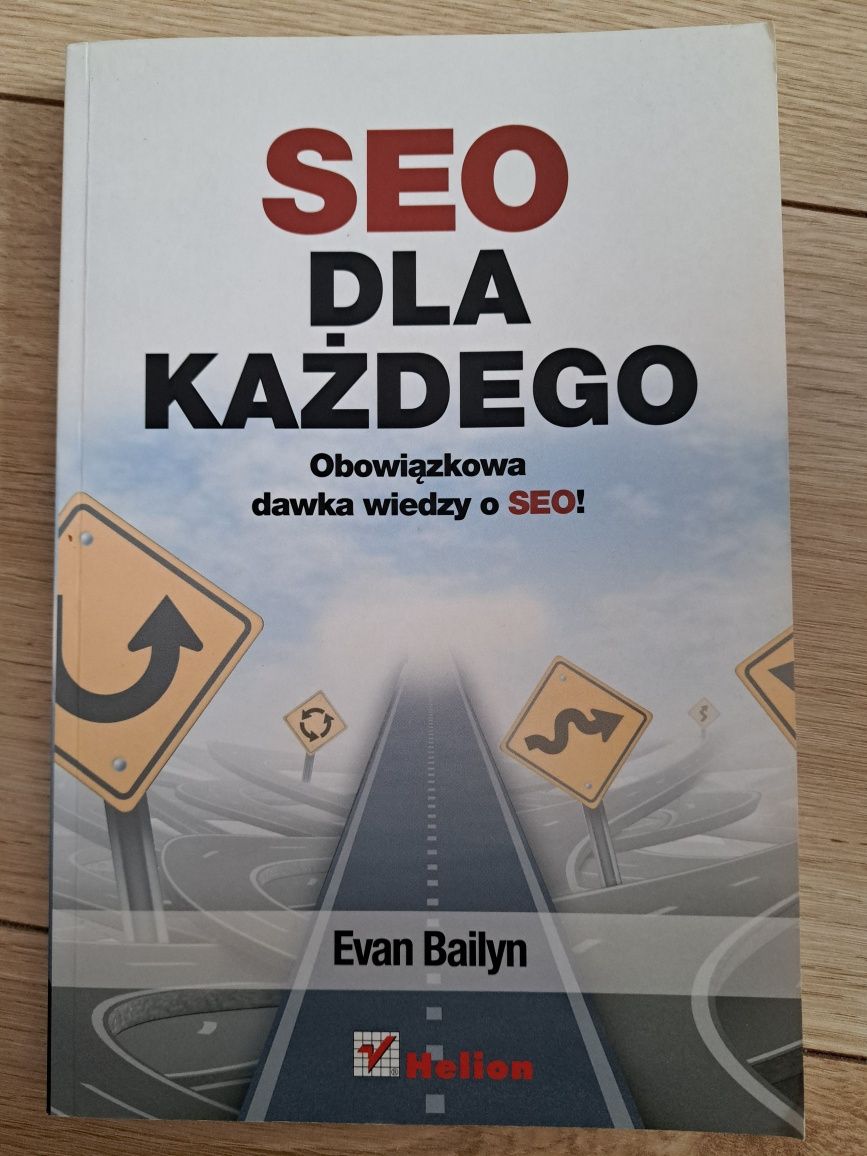 "SEO dla Kazdego" Evan Bailyn Helion