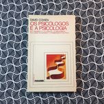 Os Psicólogos e a Psicologia - David Cohen