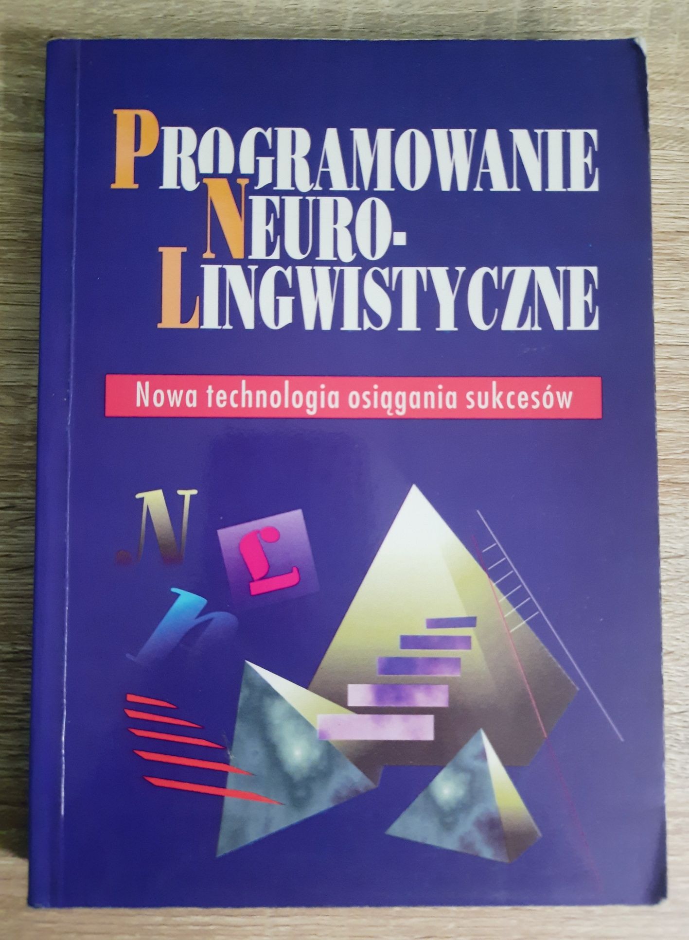 Książka Programowanie Neurolingwistyczne.