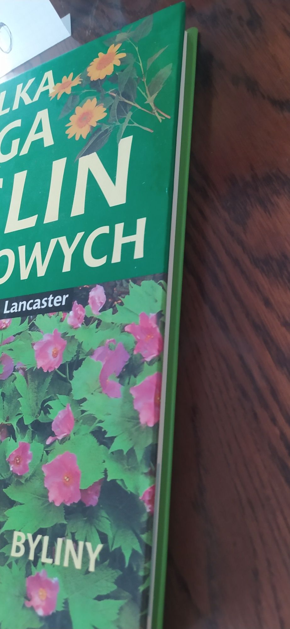 Roy Lancaster Wielka Księga Roślin Ogrodowych