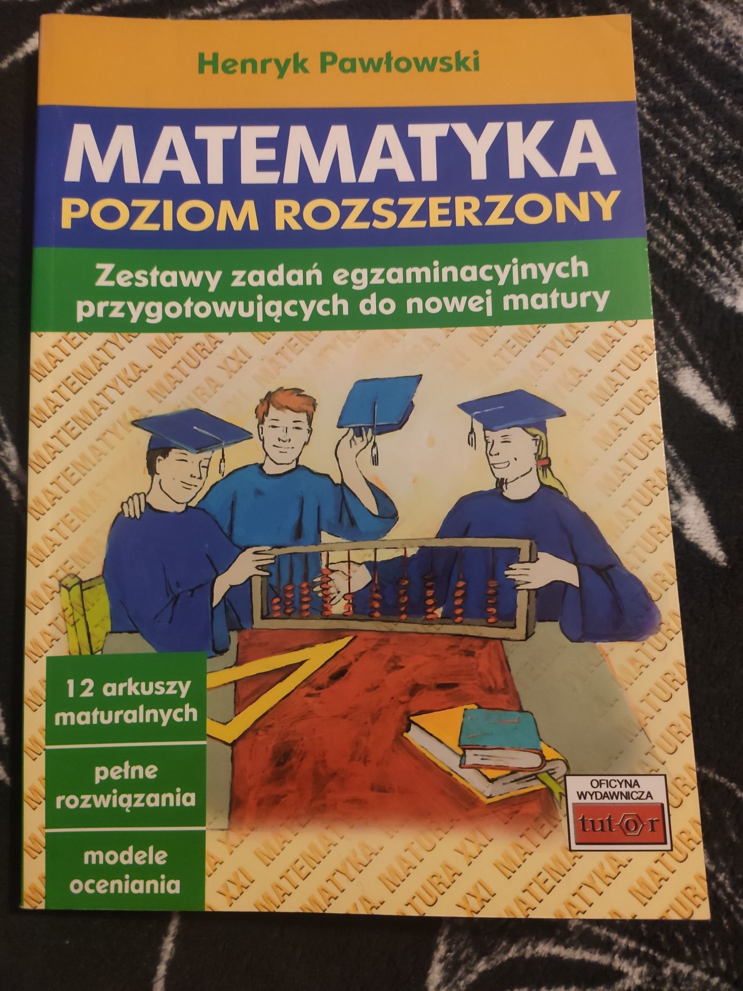 Matematyka poziom rozszerzony zestawy zadań Pawłowski