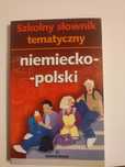 Szkolny słownik tematyczny niemiecko-polski