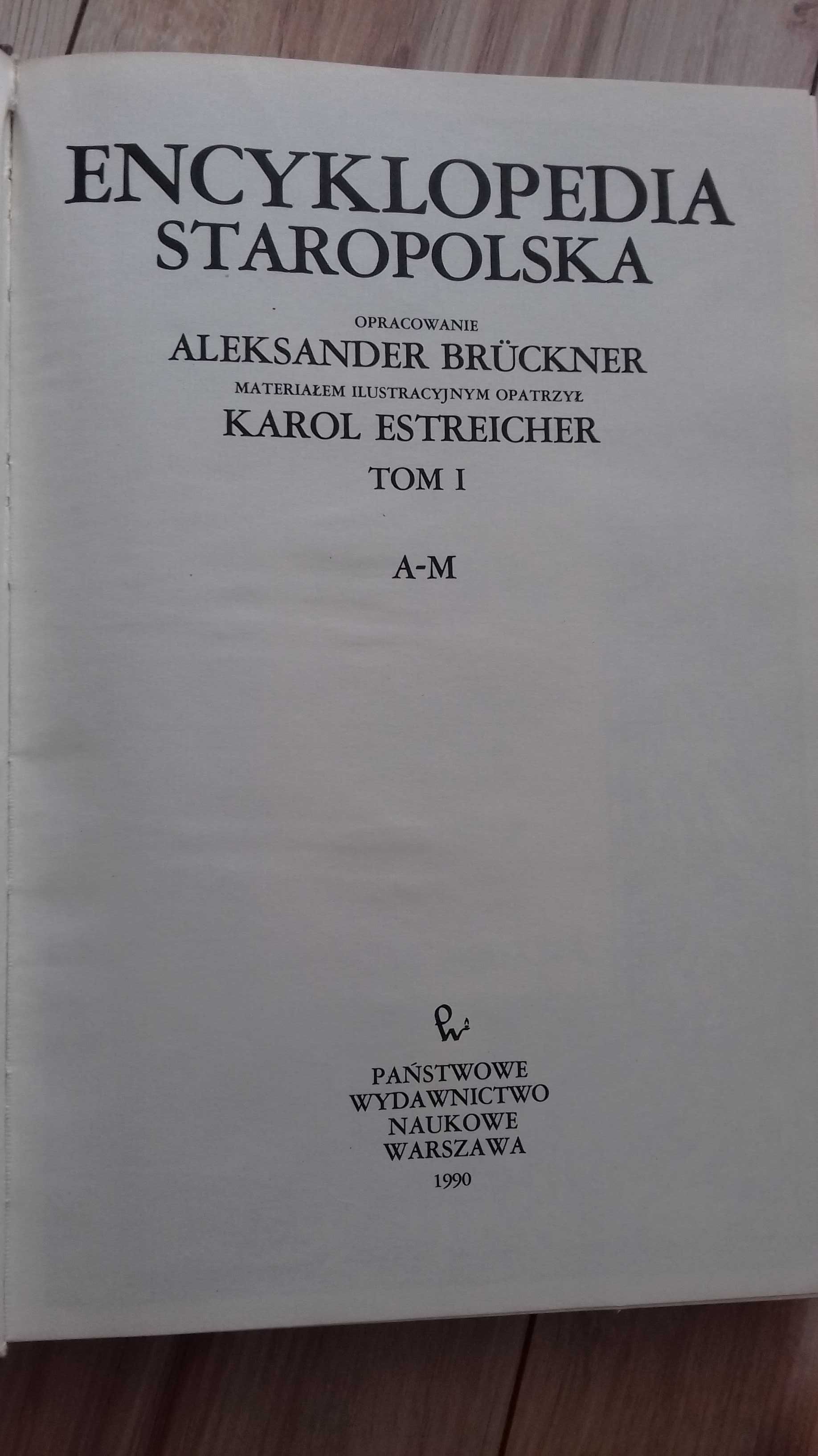 Encyklopedia Staropolska Bruckner Estreicher PWN 1990