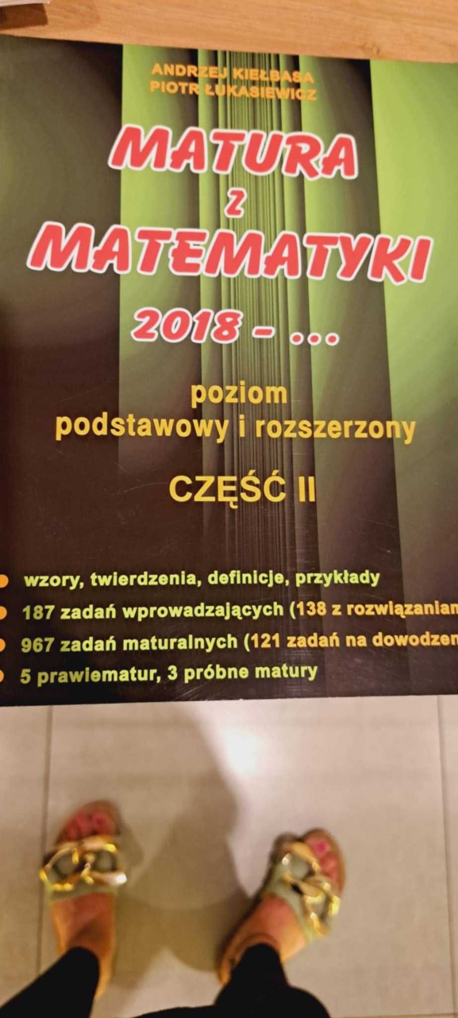 Matura z matematyki 2018 - ... cz. I i II