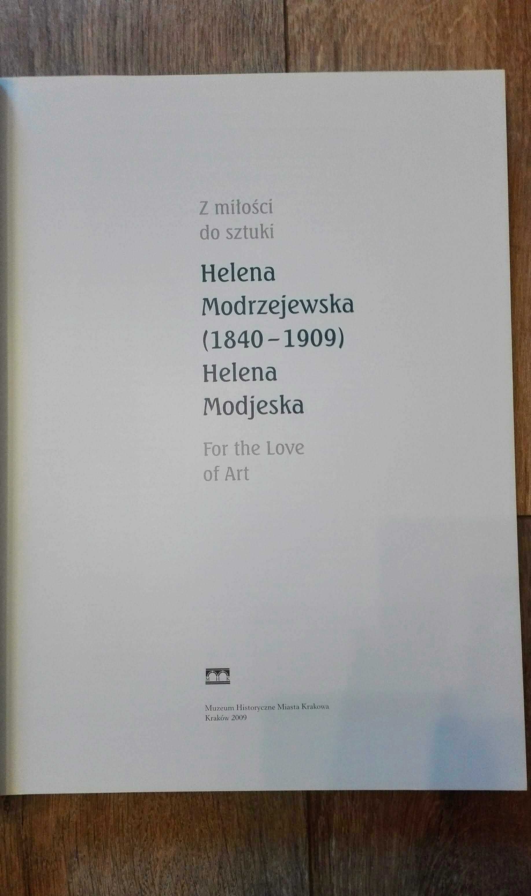 Z miłości do sztuki Helena Modrzejewska / katalog wystawy