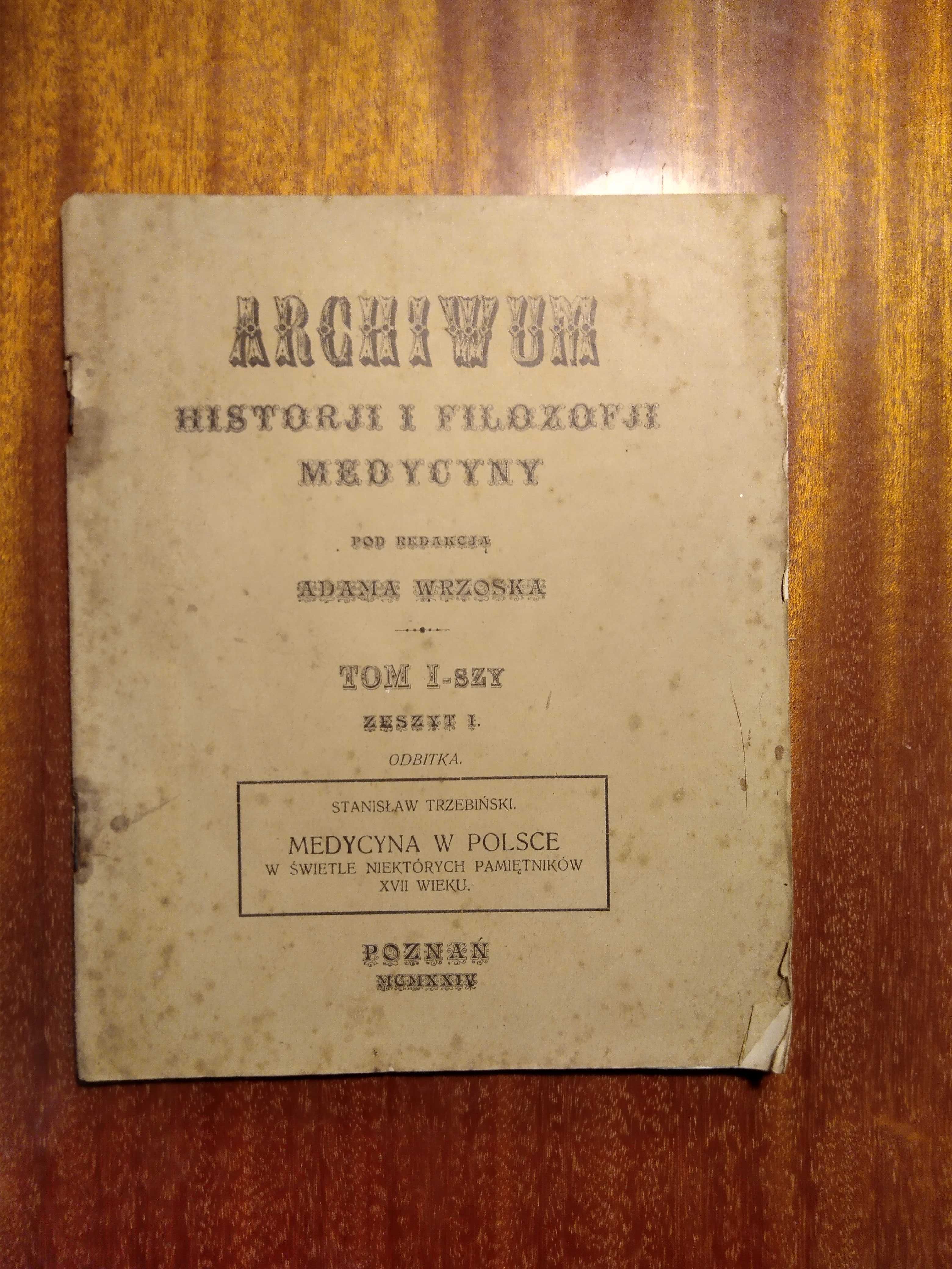 Archiwum Historji i Filozofji Medycyny #1 - 1924