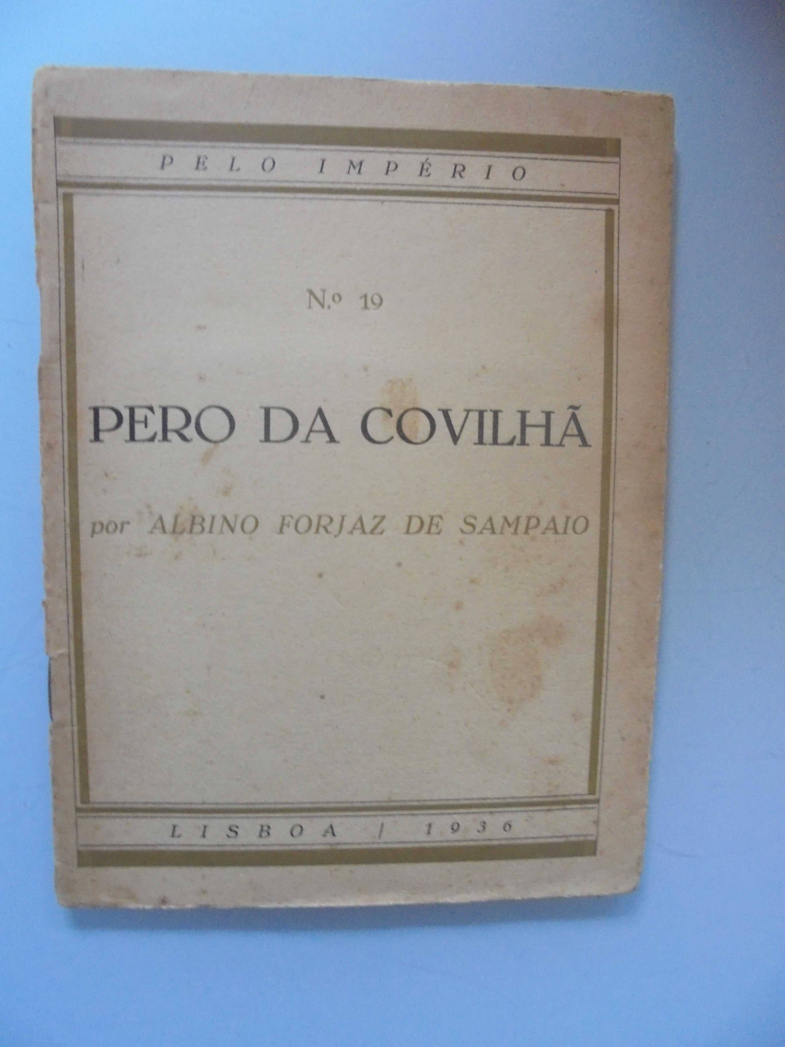 Sampaio (Albino Forjaz de Sampaio);Pero da Covilhã