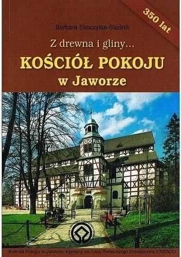 Kościół Pokoju w Jaworze Barbara Skoczylas-Stadnik