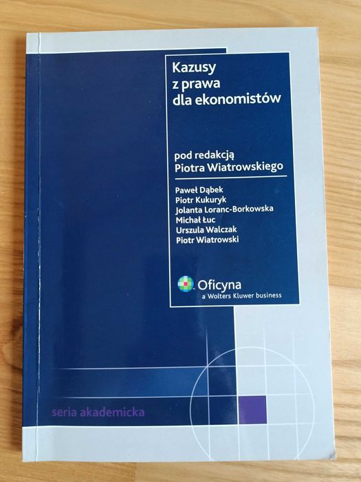 Kazusy z prawa dla ekonomistów red. Piotr Wiatrowski