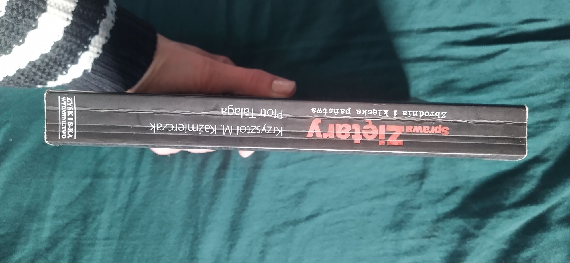 Książka Sprawa Ziętary. Krzysztof Kaźmierczak, Piotr Talaga.
