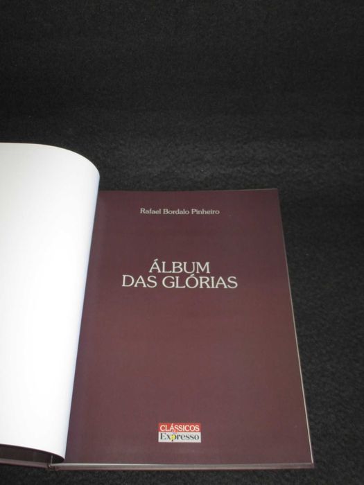 Livro Álbum das Glórias Rafael Bordalo Pinheiro Expresso