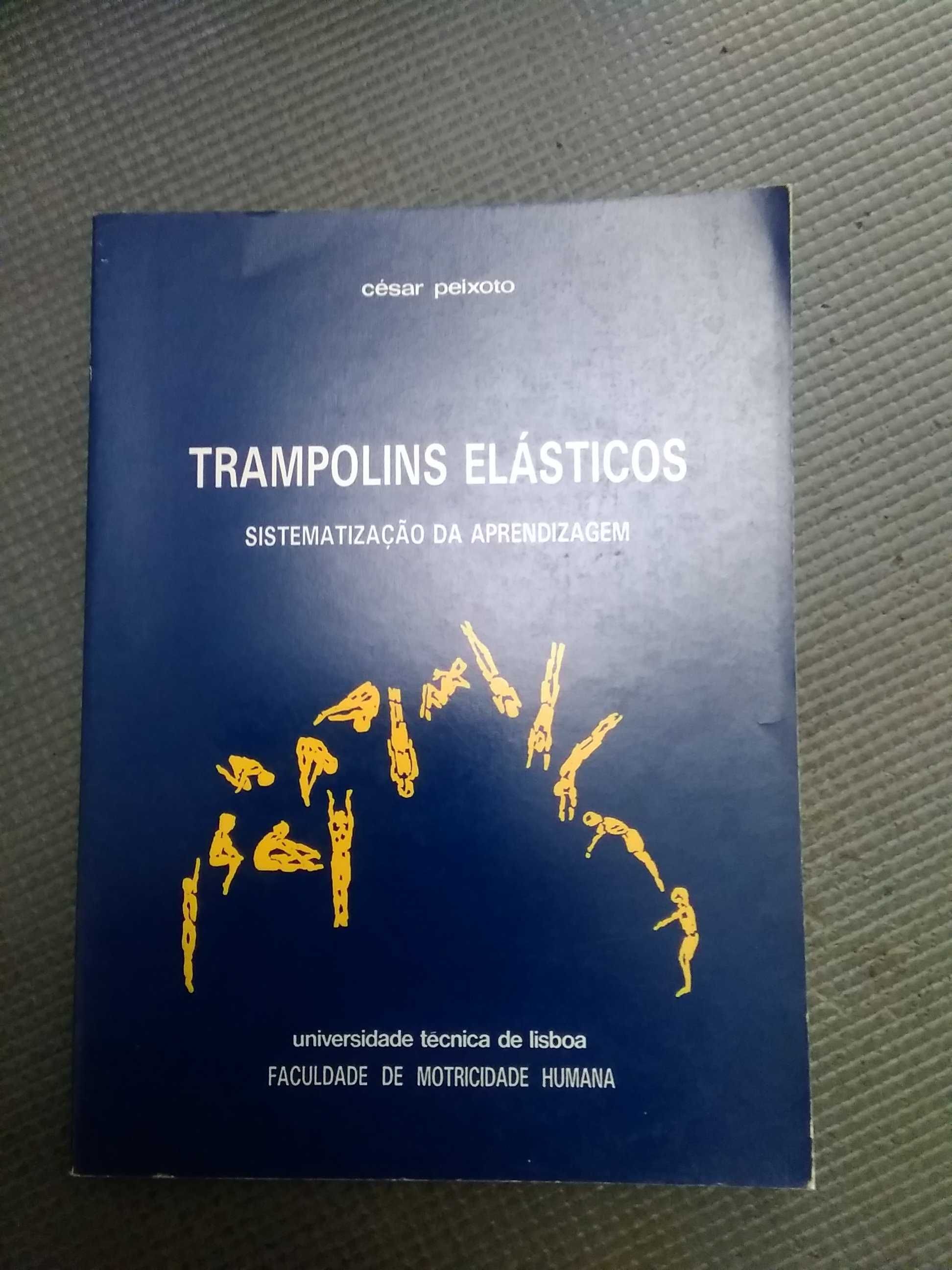 Trampolins Elásticos - Sistematização da Aprendizagem de César Peixoto