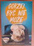 Gorzej być nie może Allison Pearson